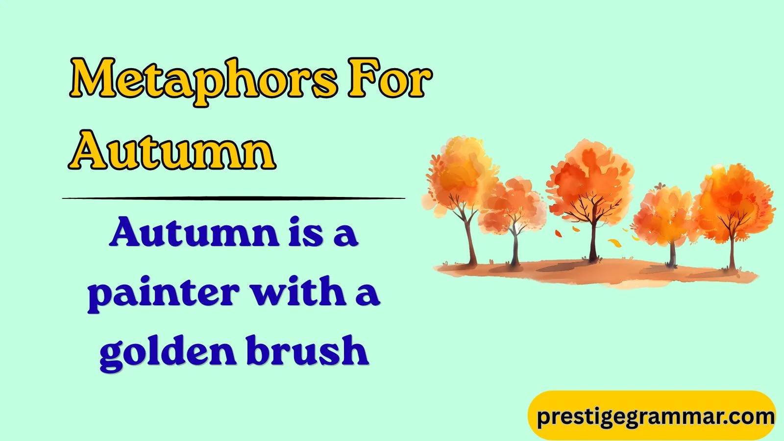 Metaphors for Autumn