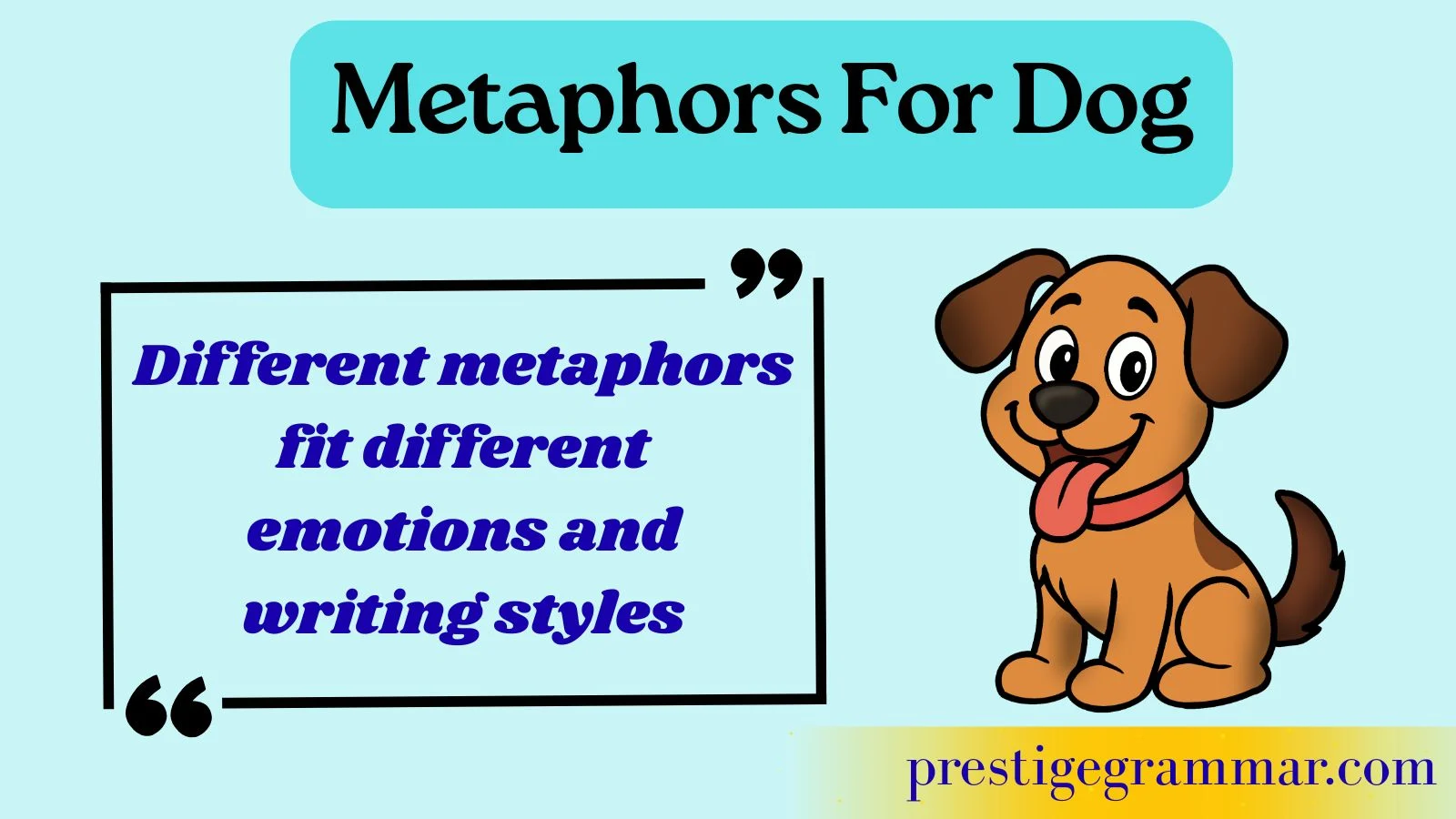 Metaphors for Dog
