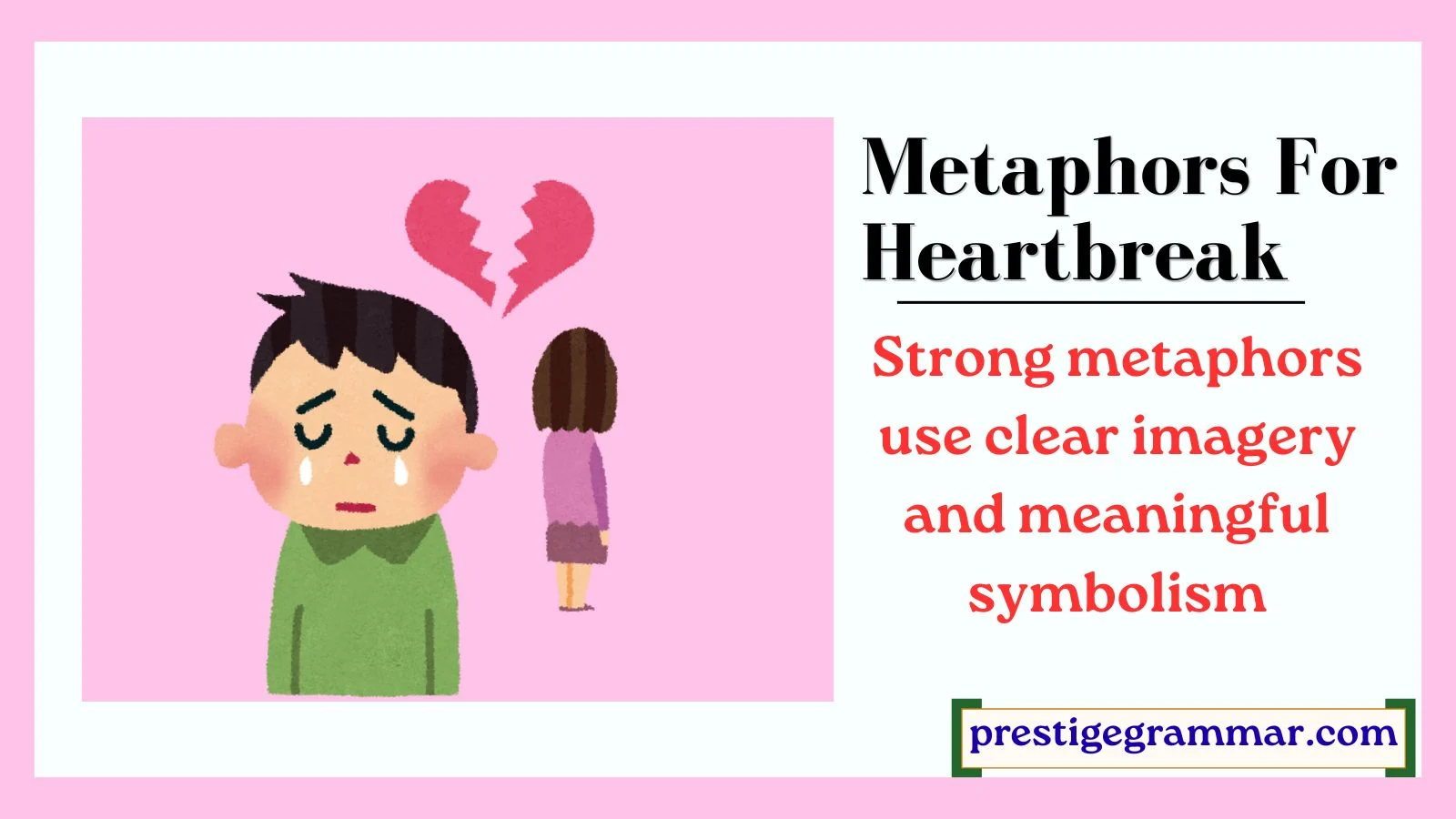 Metaphors for Heartbreak