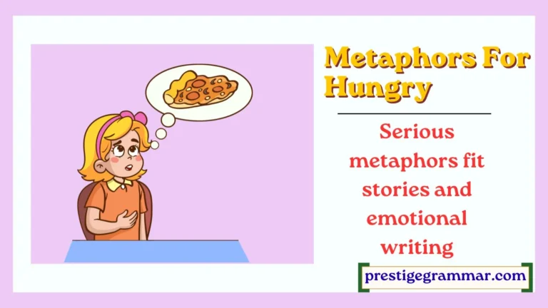 Metaphors for Hungry