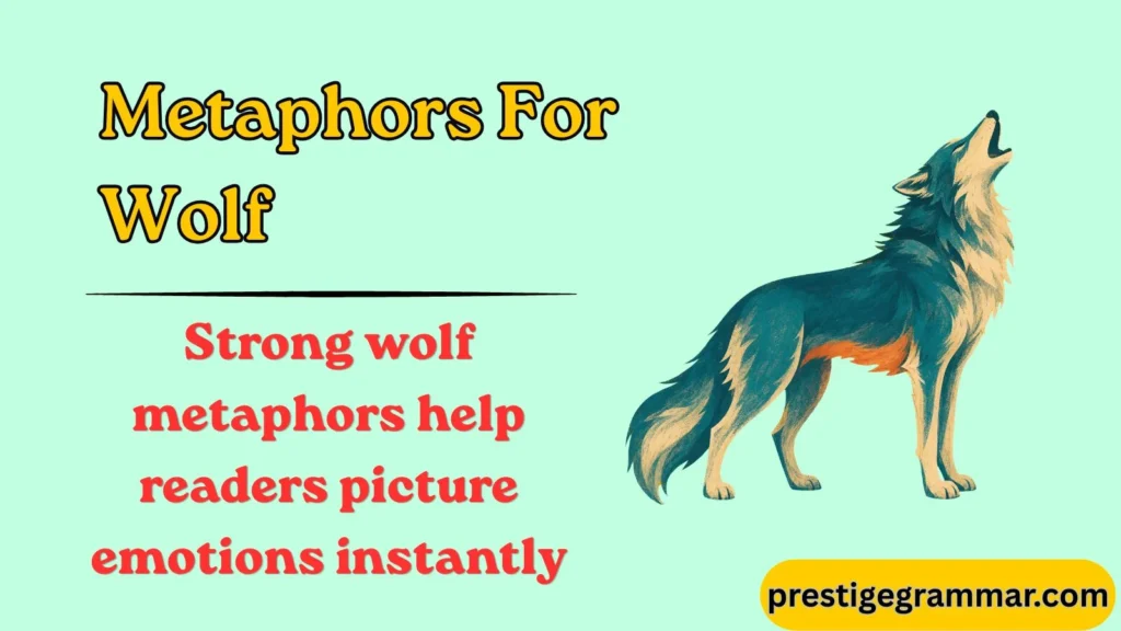 Positive Metaphors for Wolf