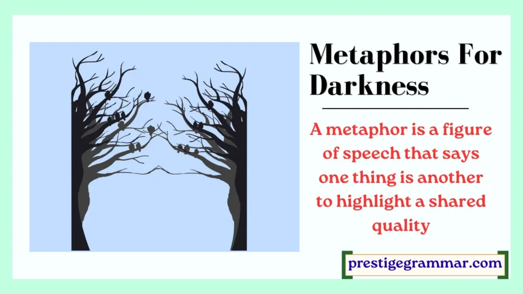 What Are Metaphors for Darkness