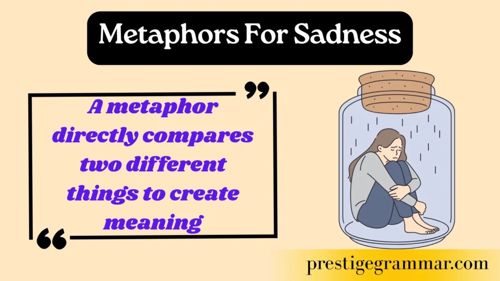 What Are Metaphors for Sadness