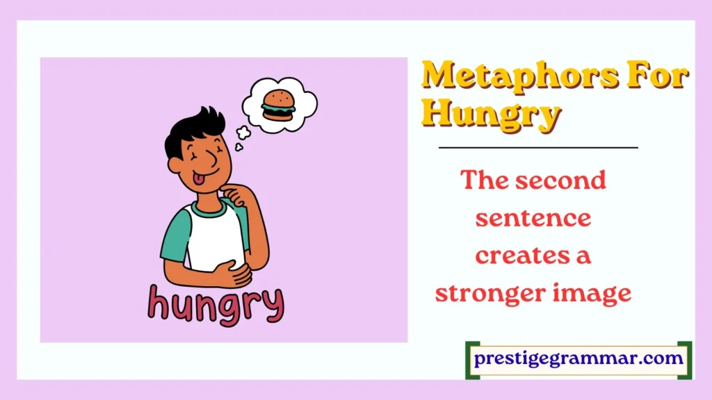 What Is a Metaphor for Hungry