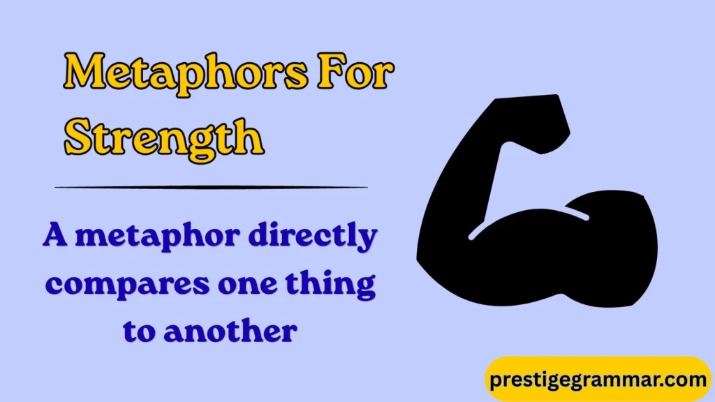 What Is a Metaphor for Strength