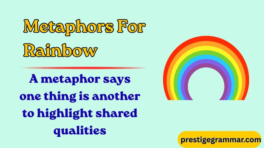 What Is a Rainbow Metaphor
