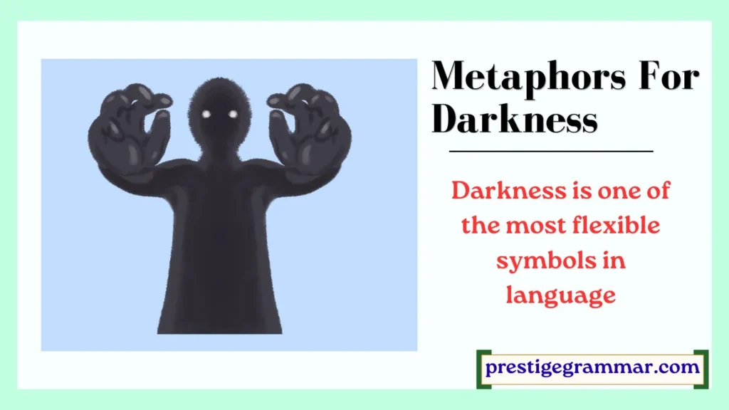 Why Writers Use Darkness Metaphors
